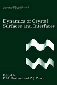 Dynamics of Crystal Surfaces and Interfaces  (Repost)