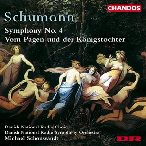 Michael Schønwandt, Danish National Radio Symphony Orchestra - Robert Schumann: Symphony 4; (2000)