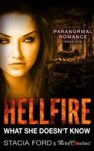 «Hellfire – What She Doesn't Know» by Stacia Ford, Third Cousins