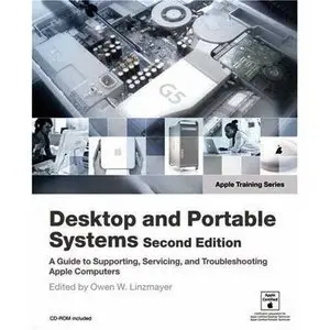 Apple Training Series: Desktop and Portable Systems (2nd Edition) by Owen W. Linzmayer [Repost]
