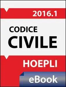 Giorgio Ferrari - Codice civile 2016