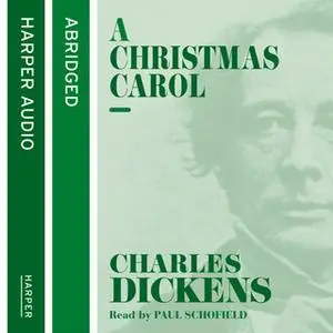 «A Christmas Carol» by Charles Dickens