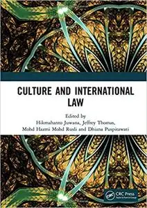 Culture and International Law: Proceedings of the International Conference of the Centre for International Law Studies