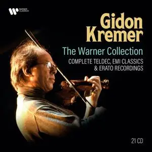 Gidon Kremer - The Warner Collection: Complete Teldec, EMI Classics & Erato Recordings (2021)
