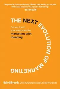 The Next Evolution of Marketing: Connect with Your Customers (repost)