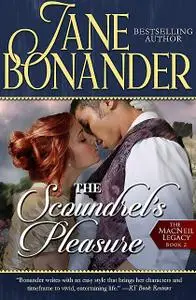 «The Scoundrel's Pleasure» by Jane Bonander