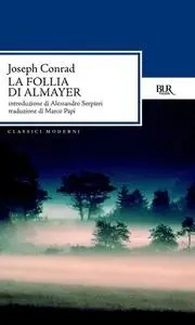 La follia di Almayer - Joseph Conrad