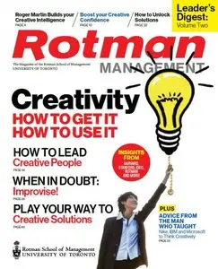 Rotman Management – Leader’s Digest, Volume 2: Creativity
