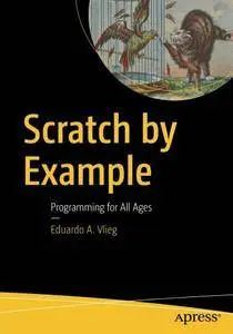 Scratch by Example: Programming for All Ages