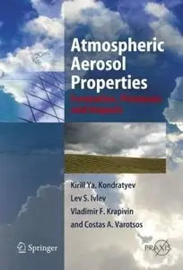 Atmospheric Aerosol Properties: Formation, Processes and Impact (Repost)