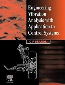 Engineering vibration analysis with application to control systems