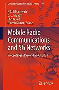 Mobile Radio Communications and 5G Networks