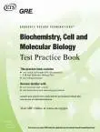 GRE - ETS - Biochemistry , Cell and Molecular Biology Practise book