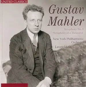 Mahler: Symphony No. 8 "symphony Of A Thousand" - Stokowski  (2013)