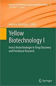 Yellow Biotechnology I: Insect Biotechnologie in Drug Discovery and Preclinical Research (Repost)