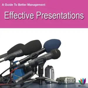 «A Guide to Better Management Effective Presentations» by Jon Allen