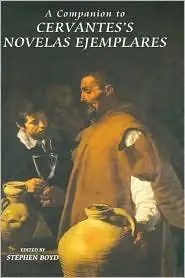 A Companion to Cervantes's Novelas Ejemplares [Repost]