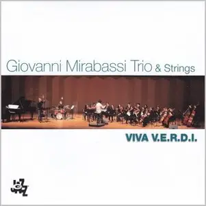 Giovanni Mirabassi  Trio & Strings - Viva V.E.R.D.I. (2013)