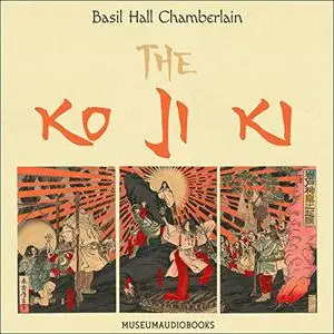 The Kojiki [Audiobook]