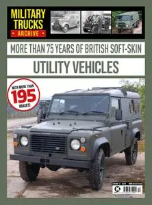 Military Trucks Archive - Volume 12 British Utility Vehicles - 28 October 2022