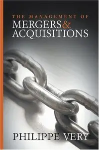 The Management of Mergers and Acquisitions (Repost)