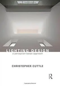 Lighting Design: A Perception-Based Approach