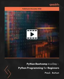 Python Bootcamp in a Day - Python Programming for Beginners