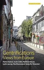 Gentrifications: Views from Europe