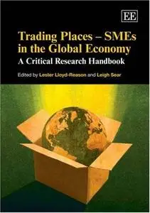 Trading Places: Smes in the Global Economy: A Critical Research Handbook