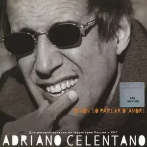Adriano Celentano - Io non so parlar d'amore (1999)