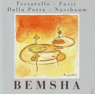 Tessarollo, Fassi, Dalla Porta, Nussbaum - Bemsha (2000)