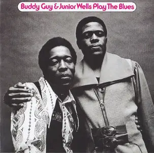 Buddy Guy & Junior Wells Play The Blues (The Deluxe Edition) (2014)