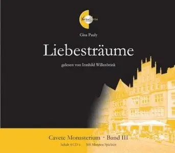 Cavete Monasterium 3 - Gisa Pauly - Liebesträume