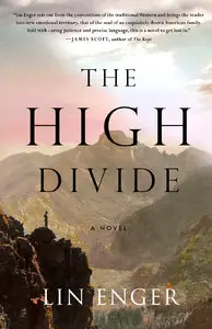 The High Divide: A Novel