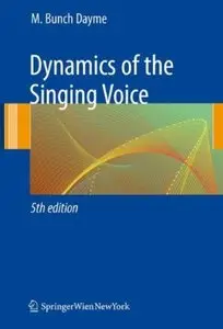 Dynamics of the Singing Voice (5th edition)