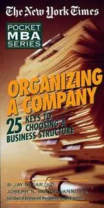 Organizing a Company: 25 Keys to Choosing a Business Structure (Audiobook)