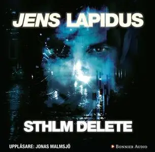 «STHLM DELETE» by Jens Lapidus