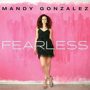 Mandy Gonzalez - Fearless (2017) [Official Digital Download 24/96]