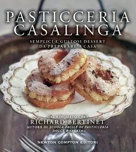 Pasticceria casalinga (eNewton Manuali e Guide)