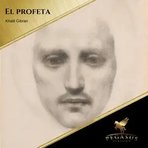 «El profeta» by Kahlil Gibran