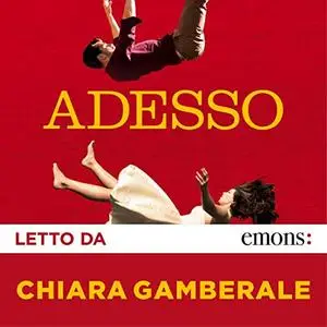 «Adesso» by Chiara Gamberale