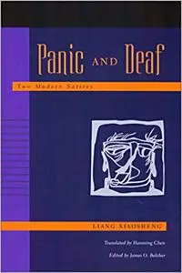 Panic and Deaf: Two Modern Satires (Fiction from Modern China)