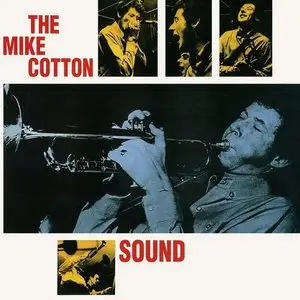 Mike Cotton - The Mike Cotton Sound [Expanded Edition] (2015)