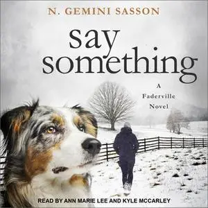 «Say Something» by N. Gemini Sasson