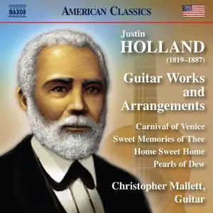 Christopher Mallett - Justin Holland - Guitar Works & Arrangements (2023) [Official Digital Download 24/96]