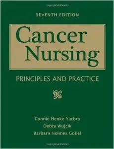 Cancer Nursing: Principles And Practice (7th edition) 