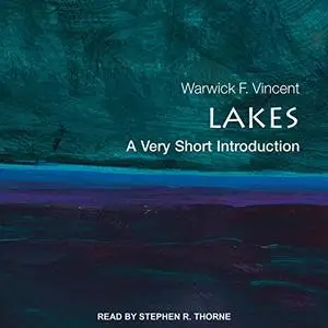 Lakes: A Very Short Introduction [Audiobook]