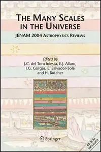 The Many Scales in the Universe: JENAM 2004 Astrophysics Reviews (Repost)