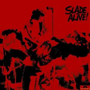 Slade - Slade Alive! (1972)