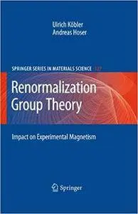 Renormalization Group Theory: Impact on Experimental Magnetism (Repost)